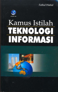 Kamus Istilah Teknologi Informasi