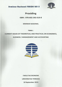 Seminar Nasional : Current Issues Of Theoretical And Practical On Economics,Business/Management And Accounting