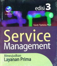 Service Management : Mewujudkan Layanan Prima