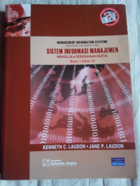 Sistem Informasi Manajemen : Mengelola Perusahaan Digital: buku. 1