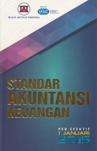 Standar akuntansi keuangan ; per efektif 1 Januari 2015