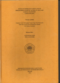 Tinjauan Penerapan Aktiva Tetap Berdasarkan PSAK No.16 Pada PT.Eka Sari Lorena Transport Tahun 2012 - 2013