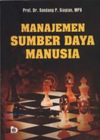 Manajemen Sumber Daya Manusia/Sondang P.Siagian