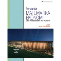 Pengantar Matematika Ekonomi Untuk Analisis Bisnis Dan Ilmu-Ilmu Sosial