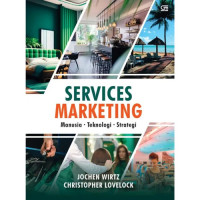 Services Marketing : Manusia, Teknologi, Strategi