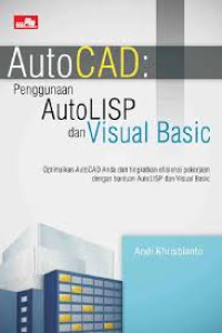 Auto CAD:Penggunaan AutoLISP dan Visual Basic