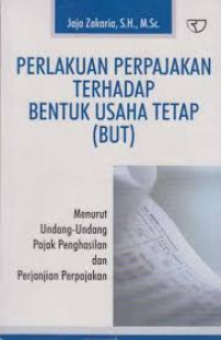 Perlakuan Perpajakan Terhadap Bentuk Usaha Tetap (BUT)