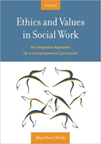 Ethics and Values in Social Work