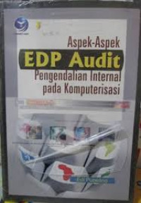 Aspek-Aspek EDP Audit (Pengendalian Internal pada Komputerisasi)