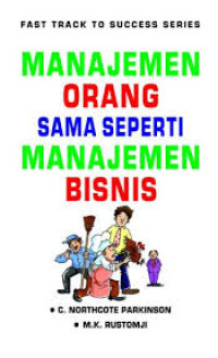 Manajemen Orang = Manajemen Bisnis