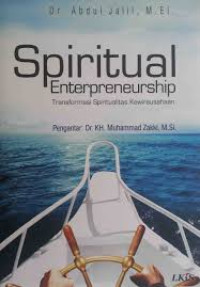 Spiritual Enterpreneurship = Transformasi Spiritualitas Kewirausahaan