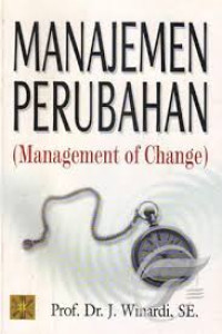 Manajemen Perubahan = Management Of Change