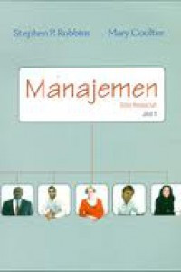 Manajemen : jilid 1 / Stephen P. Robbins & Mary Coulter; Alih bahasa, Bob sabran dan Devri Barnadi Putera ; editor novietha indra sallama