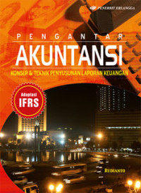 PENGANTAR AKUNTANSI (KONSEP & TEKNIK PENYUSUNAN LAPORAN KEUANGAN ADAPTASI IFRS