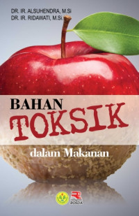 Bahan Toksik Dalam Makanan