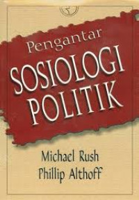 Pengantar Sosiologi Politik