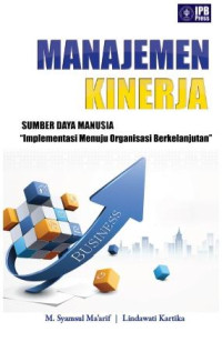 Manajemen Kinerja Sumber Daya Manusia : Implementasi Menuju Organisasi Berkelanjutan