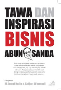 Tawa dan Inspirasi Bisnis Abun Sanda