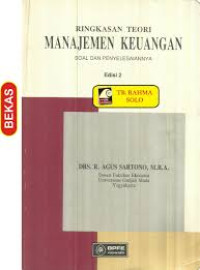 Ringkasan Teori Manajemen Keuangan : Soal Dan Penyelesainnya