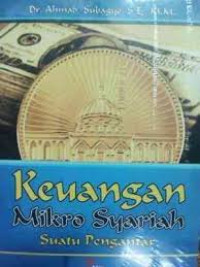 Keuangan Mikro Syariah : Suatu Pengantar