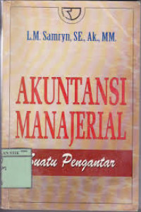 Akuntansi manajerial : suatu pengantar