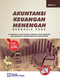 Akuntansi keuangan menengah berbasis PSAK : buku 2