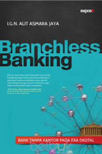 Branchless Banking : Bank Tanpa Kantor Pada Era Digital