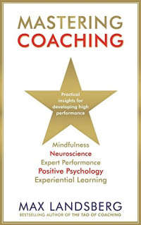 Mastering Coaching