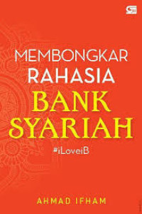 Membongkar Rahasia Bank Syariah