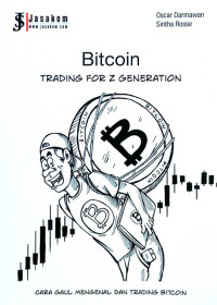 Bitcoin Trading For Z Generation : Cara Gaul Mengenal dan Trading Bitcoin