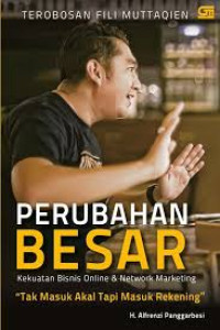 Perubahan Besar : Kekuatan Bisnis Online & Network Marketing 