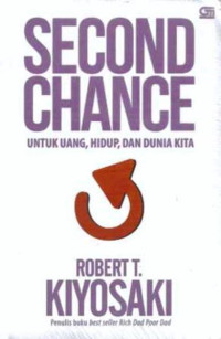 Second Chance : Untuk Uang,Hidup,dan Dunia Kita