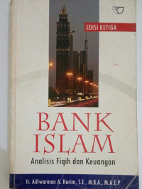 Bank Islam : Analisis Fiqih Dan Keuangan