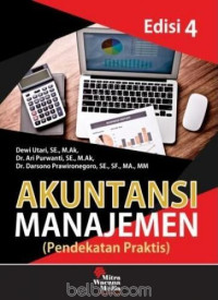 Akuntansi Manajemen (Pendekatan Praktis)