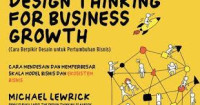 Design Thinking For Business Growth ( Cara Berpikir Desain Untuk Pertumbuhan Bisnis)