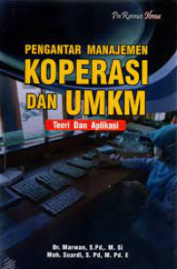 Pengantar Manajemen Koperasi Dan UMKM : Teori Dan Aplikasi