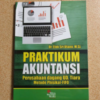 Praktikum Akuntansi Perusahaan Dagang UD.Tiara Metode Phisikal-Fifo