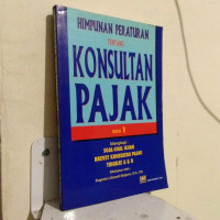 Himpunan Peraturan Tentang Konsultan Pajak