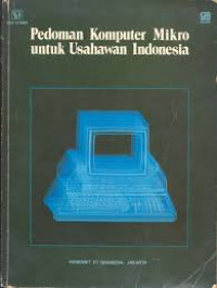 Pedoman Komputer Mikro untuk Usahawan Indonesia