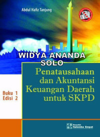 Penatausahaan dan Akuntansi Keuangan Daerah untuk SKPD : buku 1