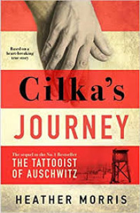 Cilka'S Journey : The Tattooist Of Auschwitz