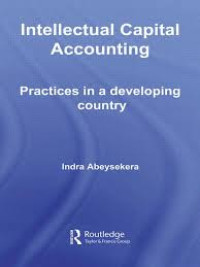 Intellectual Capital Accounting : Practices in a Developing Country