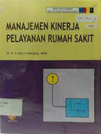 Manajemen Kinerja Pelayanan Rumah Sakit