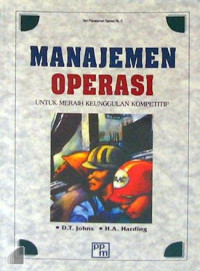 Manajemen Operasi : Untuk Meraih Keunggulan Kompetitif