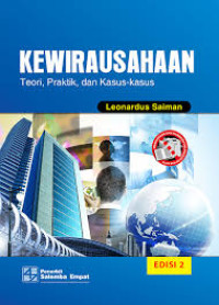 Kewirausahaan : teori, praktik, dan kasus kasus