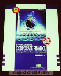 International Corporate Finance : Keuangan Perusahaan Internasional