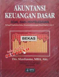 Akuntansi Keuangan Dasar : Soal Dan Penyelesaian