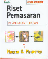 Riset Pemasaran : Pendekatan Terapan