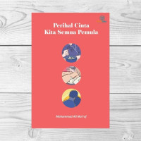 Perihal Cinta Kita Semua Pemula