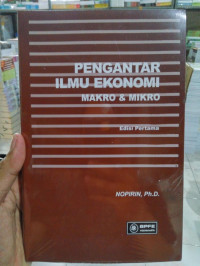 Pengantar ilmu ekonomi makro & mikro